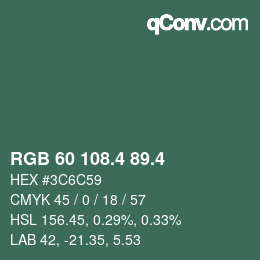 カラーコード: RGB 60 108.4 89.4 | qconv.com