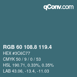 カラーコード: RGB 60 108.8 119.4 | qconv.com
