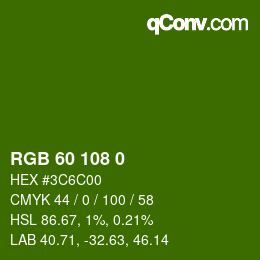 カラーコード: RGB 60 108 0 | qconv.com