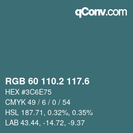 カラーコード: RGB 60 110.2 117.6 | qconv.com