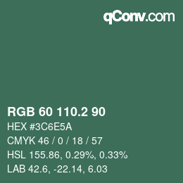 カラーコード: RGB 60 110.2 90 | qconv.com
