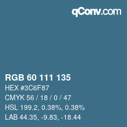 カラーコード: RGB 60 111 135 | qconv.com