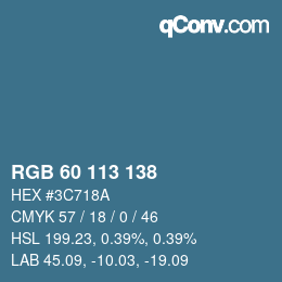 カラーコード: RGB 60 113 138 | qconv.com