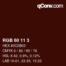 カラーコード: RGB 60 11 3 | qconv.com