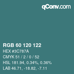 カラーコード: RGB 60 120 122 | qconv.com