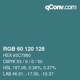 カラーコード: RGB 60 120 128 | qconv.com