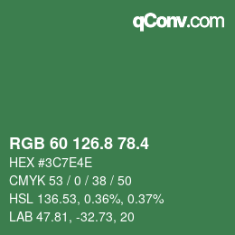 カラーコード: RGB 60 126.8 78.4 | qconv.com