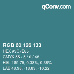 カラーコード: RGB 60 126 133 | qconv.com