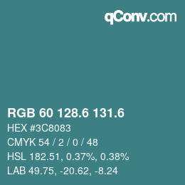カラーコード: RGB 60 128.6 131.6 | qconv.com