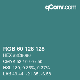 カラーコード: RGB 60 128 128 | qconv.com