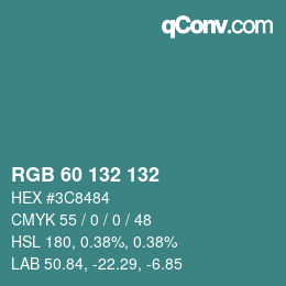 Color code: RGB 60 132 132 | qconv.com
