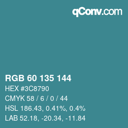 カラーコード: RGB 60 135 144 | qconv.com