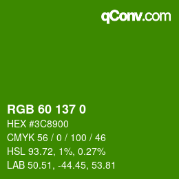 Color code: RGB 60 137 0 | qconv.com