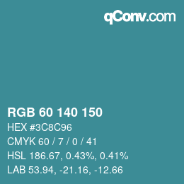 颜色代码: RGB 60 140 150 | qconv.com