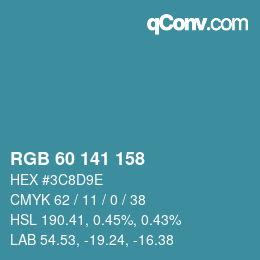 カラーコード: RGB 60 141 158 | qconv.com