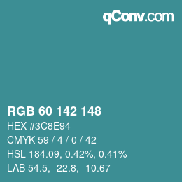 カラーコード: RGB 60 142 148 | qconv.com