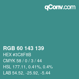 カラーコード: RGB 60 143 139 | qconv.com