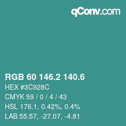 カラーコード: RGB 60 146.2 140.6 | qconv.com