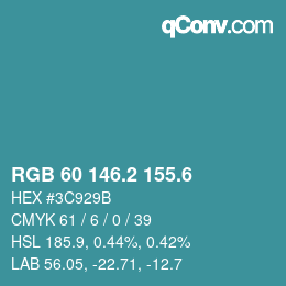 カラーコード: RGB 60 146.2 155.6 | qconv.com