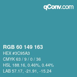 カラーコード: RGB 60 149 163 | qconv.com