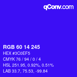 カラーコード: RGB 60 14 245 | qconv.com