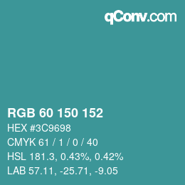 カラーコード: RGB 60 150 152 | qconv.com