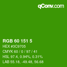 Color code: RGB 60 151 5 | qconv.com
