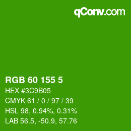 カラーコード: RGB 60 155 5 | qconv.com