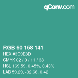 カラーコード: RGB 60 158 141 | qconv.com