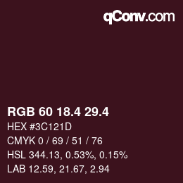 カラーコード: RGB 60 18.4 29.4 | qconv.com
