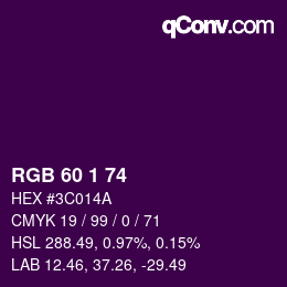 カラーコード: RGB 60 1 74 | qconv.com