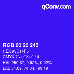 カラーコード: RGB 60 20 245 | qconv.com