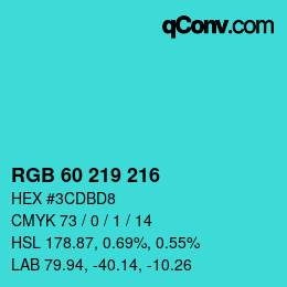 カラーコード: RGB 60 219 216 | qconv.com