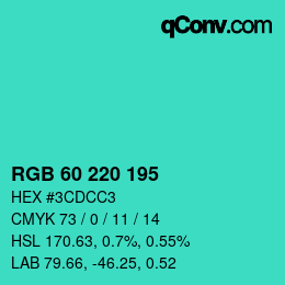 Color code: RGB 60 220 195 | qconv.com