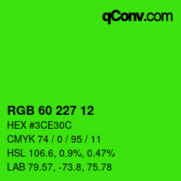 Color code: RGB 60 227 12 | qconv.com