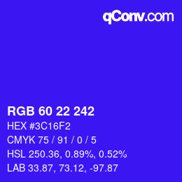 カラーコード: RGB 60 22 242 | qconv.com