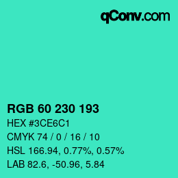 カラーコード: RGB 60 230 193 | qconv.com