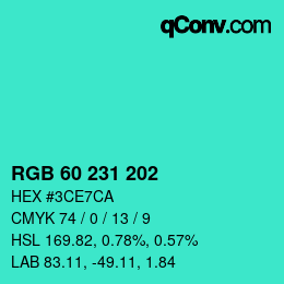 颜色代码: RGB 60 231 202 | qconv.com