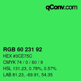 颜色代码: RGB 60 231 92 | qconv.com