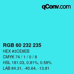 Color code: RGB 60 232 235 | qconv.com