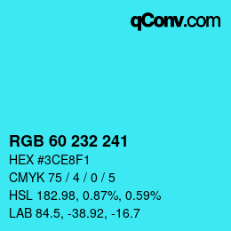 Color code: RGB 60 232 241 | qconv.com