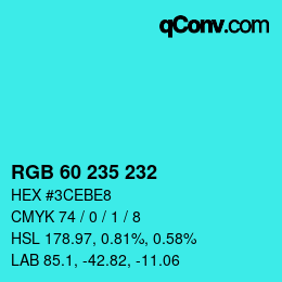 Color code: RGB 60 235 232 | qconv.com