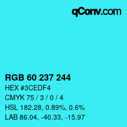 Color code: RGB 60 237 244 | qconv.com
