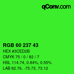 カラーコード: RGB 60 237 43 | qconv.com