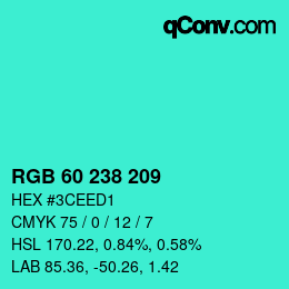 Color code: RGB 60 238 209 | qconv.com