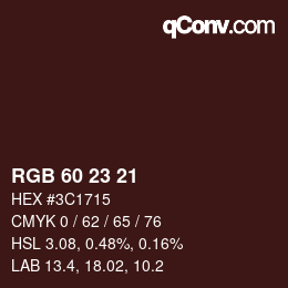 カラーコード: RGB 60 23 21 | qconv.com