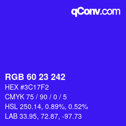 カラーコード: RGB 60 23 242 | qconv.com