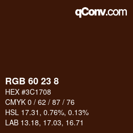 Color code: RGB 60 23 8 | qconv.com