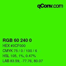 颜色代码: RGB 60 240 0 | qconv.com