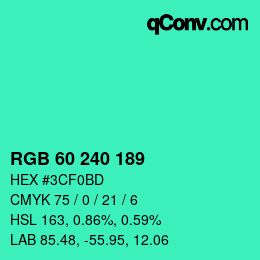 Color code: RGB 60 240 189 | qconv.com